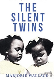 The Silent Twins (Marjorie Wallace)