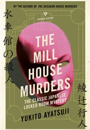 The Mill House Murders (Yukito Ayatsuji)
