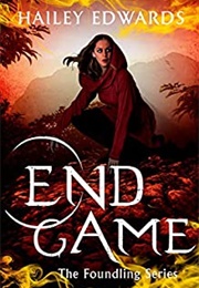 End Game (Hailey Edwards)