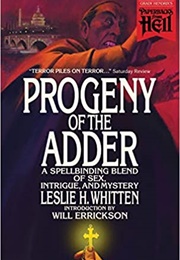 Progeny of the Adder (Leslie H. Whitten)