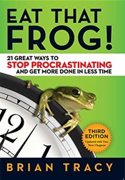 Eat the Frog (Brian Tracy)