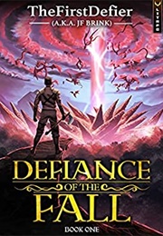 Defiance of the Fall Book 1 (JF Brink)