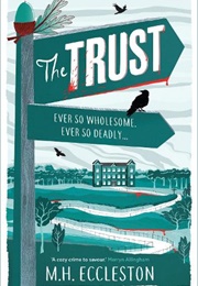 The Trust (M. H. Eccleston)