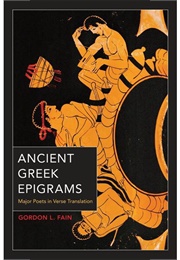 Ancient Greek Epigrams (Gordon Fain)