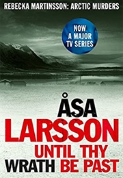 Until Thy Wrath Be Past (Åsa Larsson)