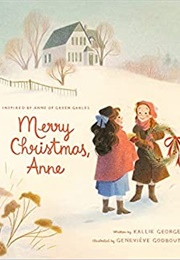 Merry Christmas, Anne (Kallie George)