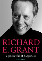 A Pocketful of Happiness (Richard E. Grant)