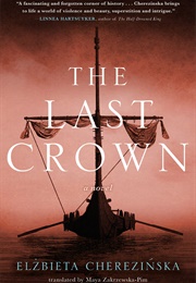 The Last Crown (Elzbieta Cherezinska)