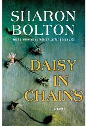 Daisy in Chains (Sharon Bolton)