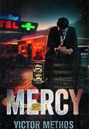 Mercy (Victor Methos)