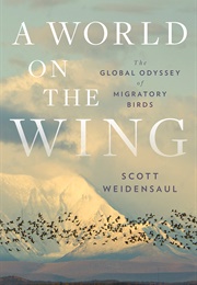 A World on the Wing (Scott Weidensaul)