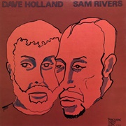 Dave Holland &amp; Sam Rivers - Dave Holland &amp; Sam Rivers Vol. 1