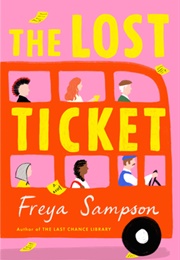 The Lost Ticket (Freya Sampson)