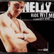 Ride Wit Me - Nelly Feat. City Spud