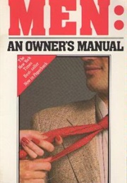 Men: An Owner&#39;s Manual (Stephanie Brush)