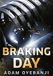Braking Day (Adam Oyebanji)