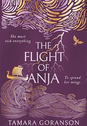 The Flight of Anja (Tamara Goranson)