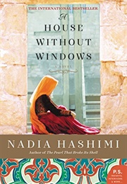 A House Without Windows (Nadia Hashimi)