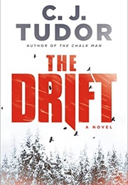 The Drift (C.J. Tudor)