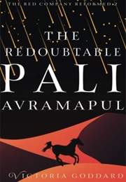 The Redoubtable Pali Avramapul (Victoria Goddard)