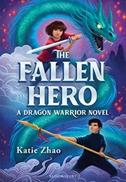 The Fallen Hero (Katie Zhao)