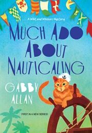 Much Ado About Nauticaling (Gabby Allan)