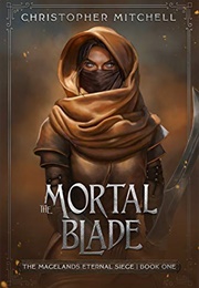 The Mortal Blade (Christopher Mitchell)
