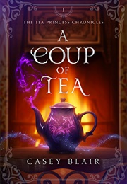 A Coup of Tea (Casey Blair)