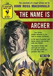 The Name Is Archer (Ross MacDonald)