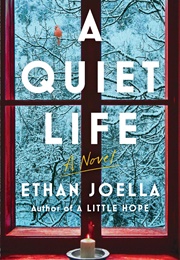 A Quiet Life (Ethan Joella)