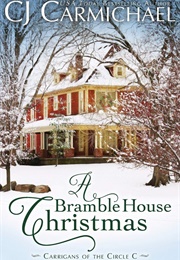 A Bramble House Christmas (C.J. Carmichael)