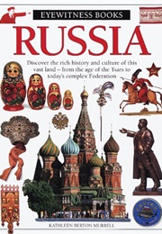 DK Eyewitness Books: Russia (Kathleen Murrell)