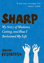 Sharp: A Memoir (David Fitzpatrick)