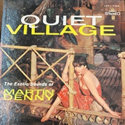 Quiet Village - Martin Denny