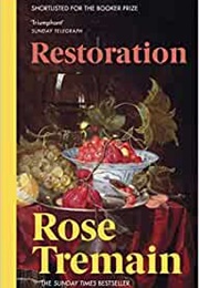 Restoration (Rose Tremain)