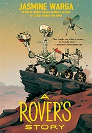 A Rover&#39;s Story (Jasmine Warga)