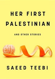Her First Palestinian (Saeed Teebi)