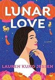Lunar Love (Lauren Kung Jessen)
