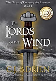 The Lords of the Wind (C.J. Adrien)