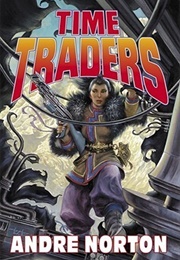 The Time Traders (Andre Norton)