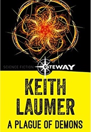A Plague of Demons (Keith Laumer)