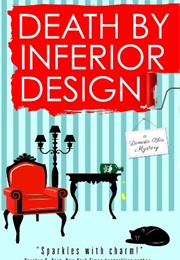 Death by Inferior Design (Leslie Caine)