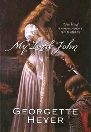 My Lord John (Georgette Heyer)