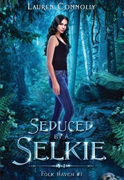 Seduced by a Selkie (Lauren Connolly)