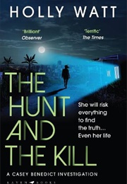 The Hunt and the Kill (Holly Watt)