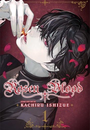 Rosen Blood, Vol. 1 (Kachiru Ishizue)