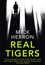 Real Tigers (Mick Herron)