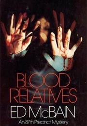Blood Relatives (Ed McBain)