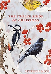 The Twelve Birds of Christmas (Stephen Moss)