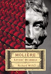 Lover&#39;s Quarrels (Moliere)